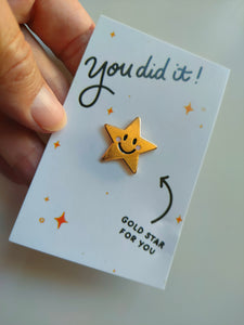You did it - Gold star pin